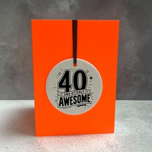 Funny 40th Birthday Card, 40th Birthday Card for Him, 40th Birthday Card For Her, 40th birthday gift, 40 and Utterly Awesome