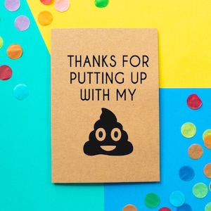 Funny Thank You Card Thanks For Putting Up With My Poop Emoji image 1