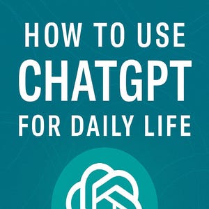 Può includere: Grafica turchese con testo bianco che recita "HOW TO USE CHATGPT FOR DAILY LIFE". Sotto, un logo bianco all'interno di un cerchio turchese. In basso, il testo recita "AI SUPPLY GUY".