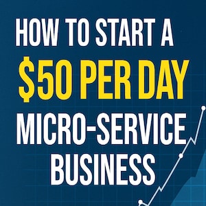 May include: A blue graphic with white text that reads "HOW TO START A $50 PER DAY MICRO-SERVICE BUSINESS." A white line graph ascends diagonally. The text "AI SUPPLY GUY" is at the bottom.