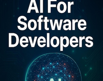 Sztuczna inteligencja dla programistów: kompletny przewodnik z 20 niezbędnymi wskazówkami