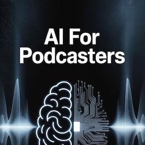 May include: A digital illustration on a black background. The image features the text "AI For Podcasters" in white, above a stylized brain split into two halves. One half is a brain outline, the other is a circuit board design. The text "AI Supply Guy" is at the bottom.
