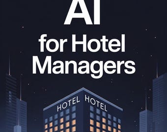 May include: Illustration of a hotel building with the text "AI for Hotel Managers" in white. The image features a cityscape with a dark blue sky and the words "AI Supply Guy" at the bottom.