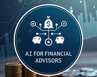 AI for Financial Advisors: Complete Guide with 20 Prompts - Digital Ebook