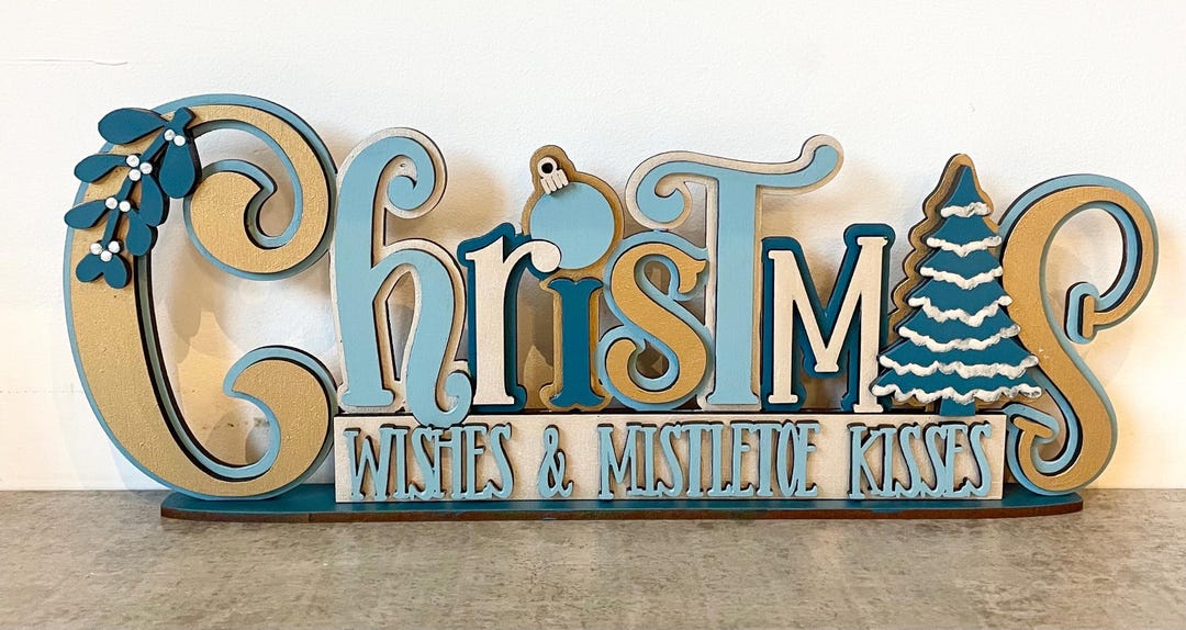 Christmas Wishes and Mistletoe Kisses Sign, Christmas Shelf Sign ...