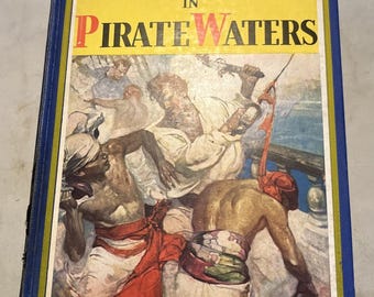 Yankee Ships in Pirate Waters by Holland, Illus. Frank Schoonover 1931 Hardcover