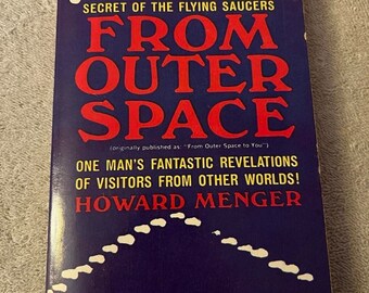 Vintage From Outer Space -to You Secret of the Flying Saucers 1967 Howard Menger