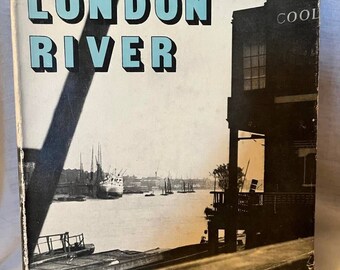 London River by TOMLINSON 1951 Revised Enlarged Ed w DJ