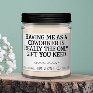 Having me as a Coworker Is Really The Only Gift Candle, Funny Gift for Boss, Gag Gift, Gift from Employee for Boss, Office Party Gift