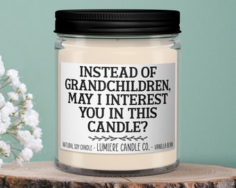 Instead of Grandkids May I Interest You in a Candle Funny Mother's Day Gift, Personalizable Gift for Mom from Daughter, Mother-in-law Gift