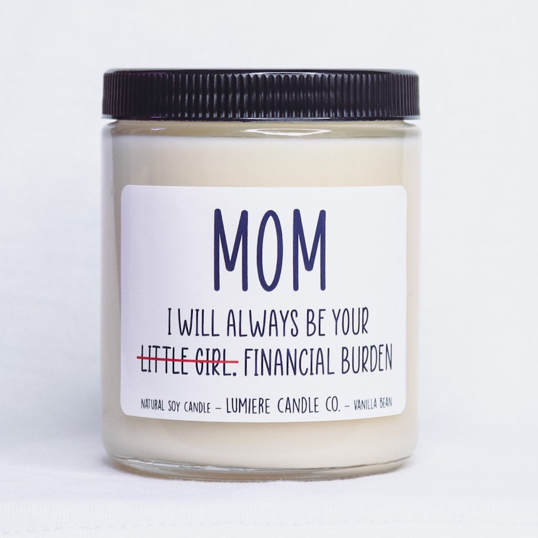 Funny Mom Candle Mother's Day Gift Gift for Mom Etsy
