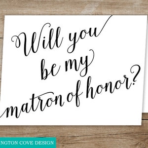 Printable Will You Be My Matron of Honor Card • How to Ask Your Bridesmaids • Bridal Party Proposal Calligraphy Script Digital Downloadable