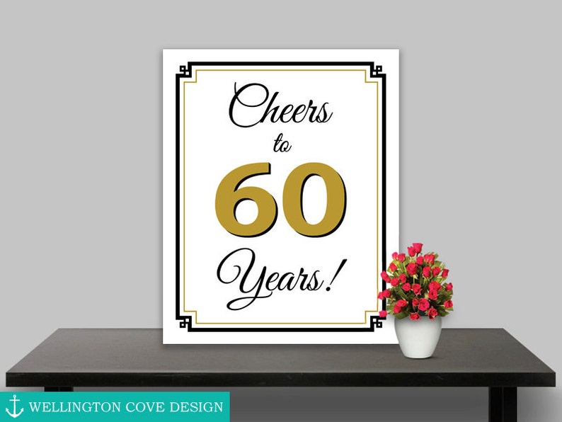 Printable 60th Birthday Sign • Cheers to 60 Years • 60th Anniversary ...