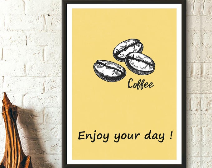 Coffee Wall Art Print - Perfect Gift for Coffee Lovers - Enjoy Your Day Kitchen Decor