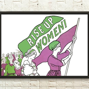 Feminist Poster Suffragettes Poster : Votes for women - Feminism Rise Up Women poster House Warming gift - Living Room Prints Wall Art