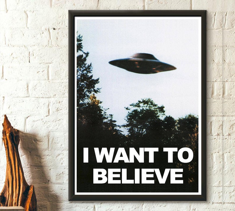 Sci-fi Poster - UFO PRINT : 'I Want To Believe' Sci-fi Poster - Retro Art Reproduction Office decoration - Living Room Prints gifts for dad