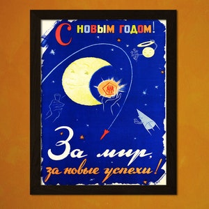 ¡Feliz año nuevo! ¡Por la paz, por el progreso! Póster de propaganda soviética Póster del espacio soviético Póster del comunismo CCCP 1 Arte mural GRATIS