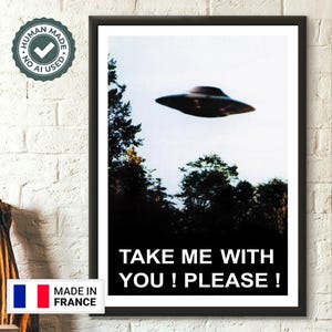 I Wanna Believe UFO POSTER - Take Me With You Sci-Fi Wandkunst für Wohnzimmer