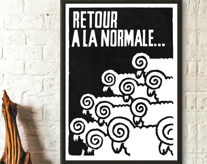 Mai 68 Protest Poster  Retour à la Normal Wall Art Print  Revolution Art Reproduction