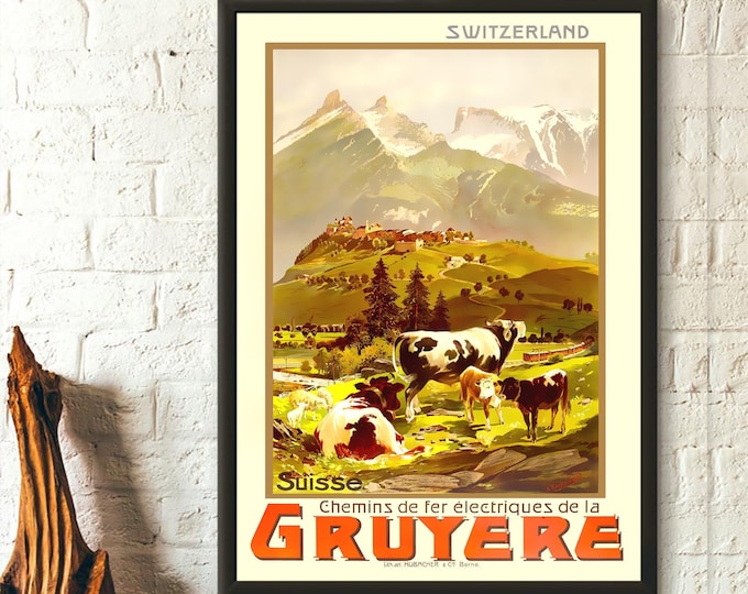 Wall Art Gruyere Poster Switzerland Travel Print Travel Poster Travel Art Reproduction Travel Switzerland Cheese poster