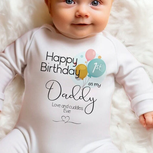 Happy Birthday 1st Birthday as My Daddy Outfit Sleepsuit Babygrow Bodysuit Dad Birthday New Dad Gift