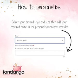 " how to personalise, select your desired style and size then add your required name in the personalisation box provided"  with an arrow pointing to the text box under the size drop down bar