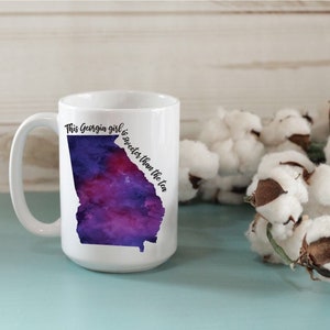 This Georgia girl is sweeter than the tea mug, Georgia mug, GA, sweet tea, coffee, south, southern, Georgia, Georgia girl