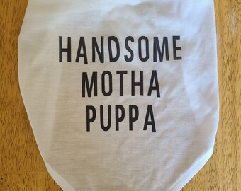 Handsome Motha Puppa Dog Bandana, Funny Pet Accessory