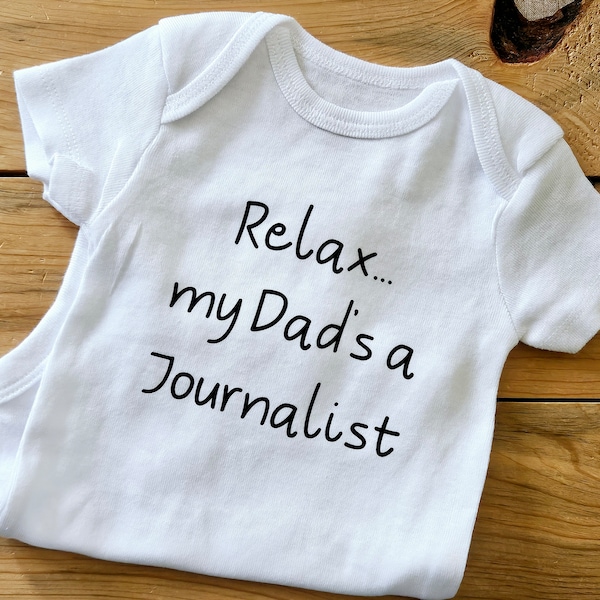 Relax Dad's a Journalist Baby Clothes, Funny Baby Clothes, Gender Neutral Baby, Journalist Baby Gift, Journalist Gift, Baby Shower Gift