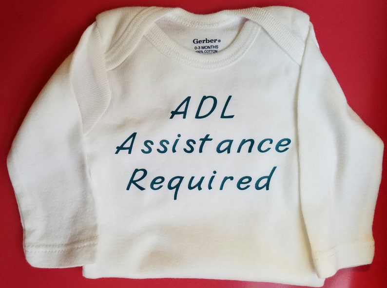 ADL Assistance Required Baby Clothes Occupational Therapist Etsy