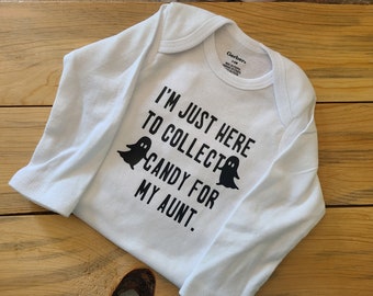 I'm Just Here To Collect Candy For My Aunt Baby Clothes, Halloween Baby Clothes, Funny Halloween Shirt, Halloween Baby Gift, Pregnancy Gift