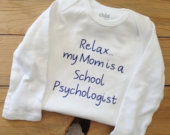 Mom is a School Psychologist Baby Clothes, Pregnancy Announcement, Gift For Psychologist, Custom Gifts