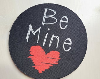 Be Mine Coasters, Cute Coaster, Table Top Coasters, Housewarming Gift, Valentine's Day Coaster, Valentine's Day Decorations, Holiday Coaster