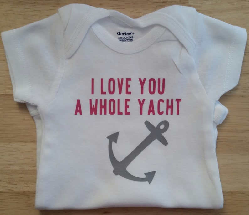 I Love You A Whole Yacht, Nautical Baby Clothes, Yacht Baby, Anchor Baby, Boating Baby Shirt, Gender Neutral Baby Clothes, Lake Baby Shirt image 10