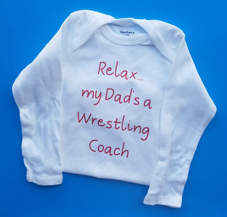 Relax Dad's A Wrestling Coach Baby Clothes Wrestling Etsy UK