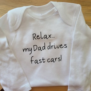 Relax My Dad Drives Fast Cars, Race Car Baby Clothes, Future Racer, Gender Neutral Baby Clothes, Race Car Baby, Racing Baby Clothes, Racer