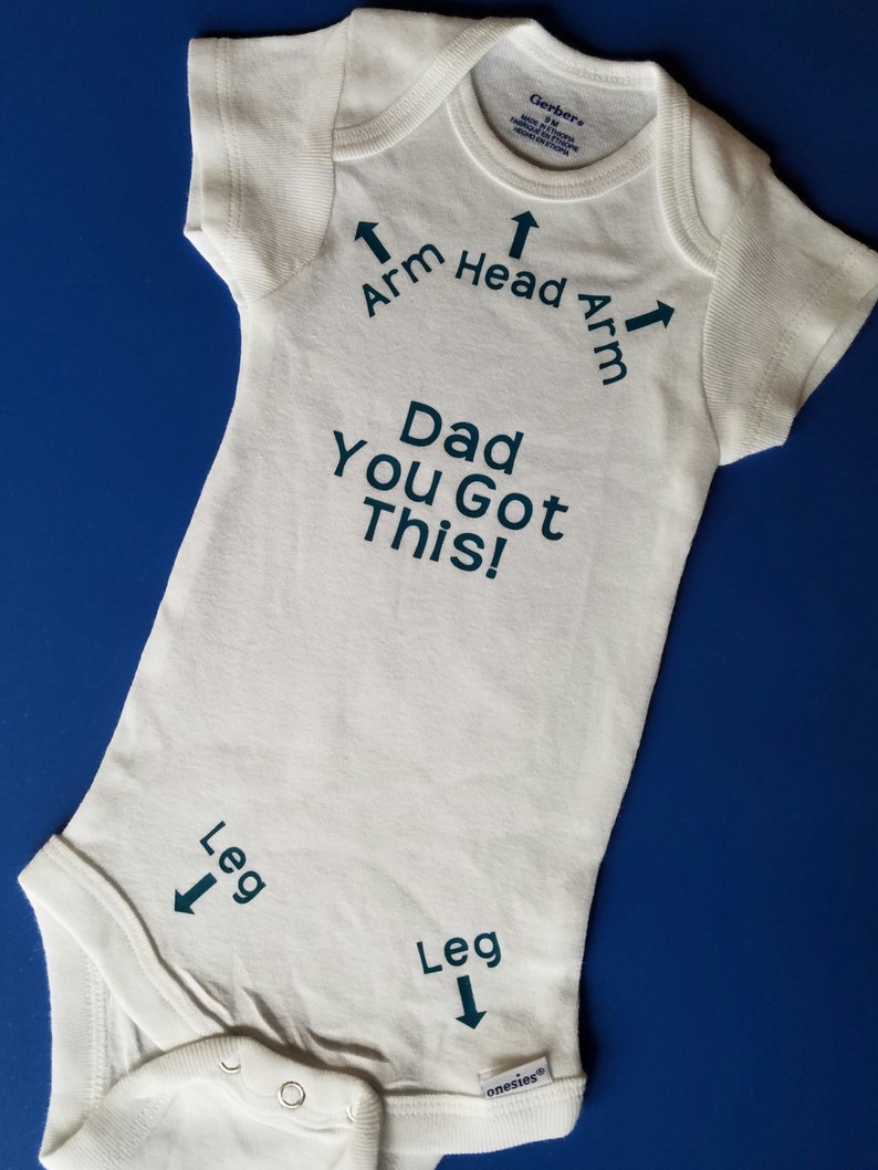 Dad You Got This Funny Baby Gender Neutral Baby Clothes image 5