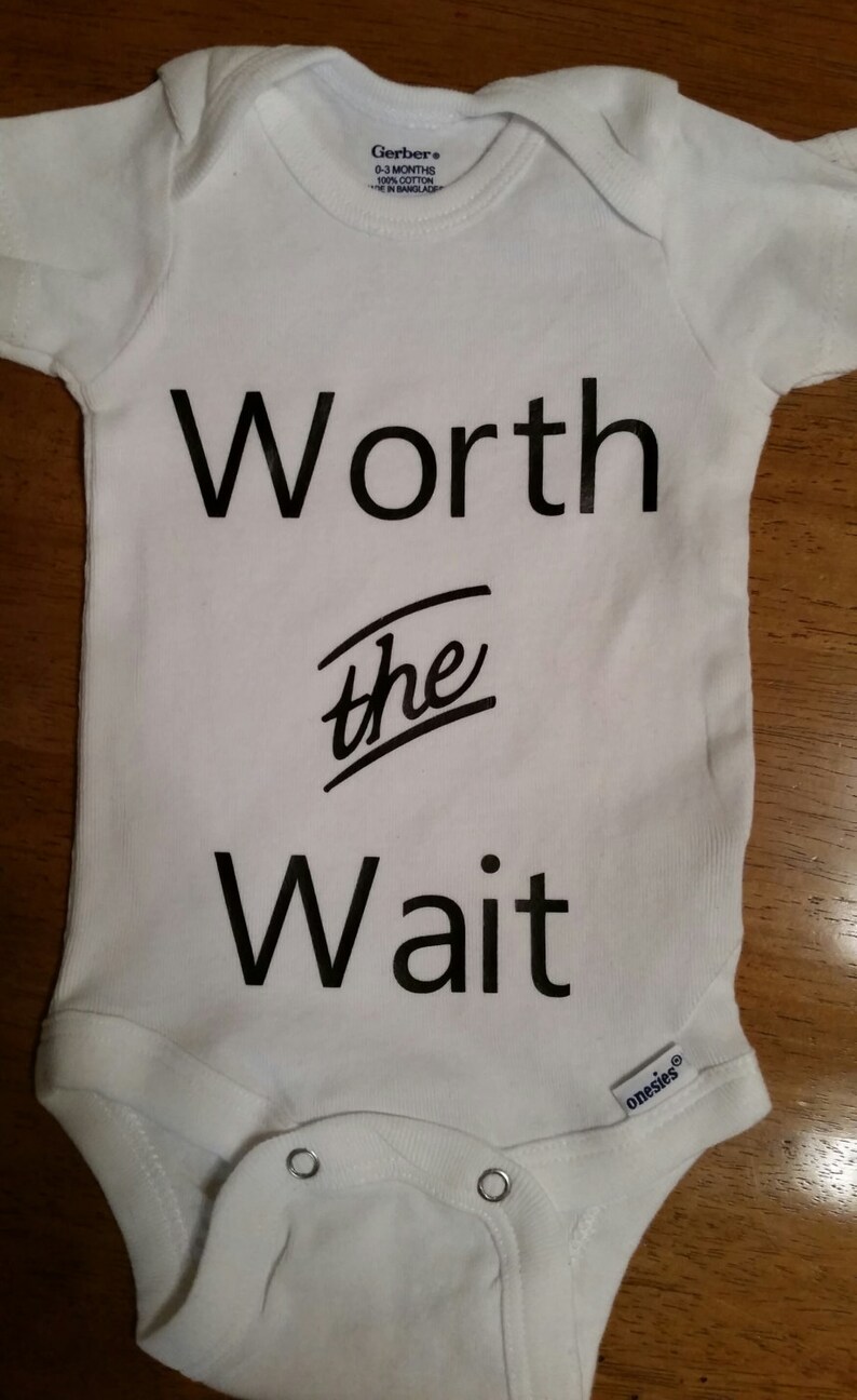 Worth the Wait Baby Clothes Gender Neutral Baby Clothes Baby Etsy