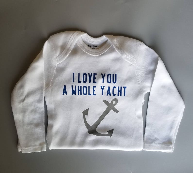 I Love You A Whole Yacht, Nautical Baby Clothes, Yacht Baby, Anchor Baby, Boating Baby Shirt, Gender Neutral Baby Clothes, Lake Baby Shirt afbeelding 6