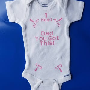 Dad You Got This Funny Baby Gender Neutral Baby Clothes image 7