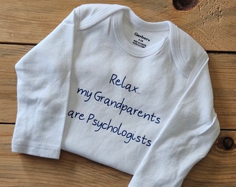 Relax, My Grandparents Are Psychologists Baby Bodysuit, Psychologist Grandbaby Gift, Pregnancy Announcement