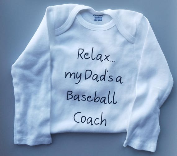 Relax My Dad's A Baseball Coach Baby Clothes Baseball - Etsy Denmark