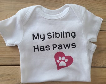 My Sibling Has Paws Baby Clothes, Dog Baby, Cat Baby, Funny Baby, Animal Lover Baby, Gender Neutral Baby Clothes, Paw Baby, Veterinarian