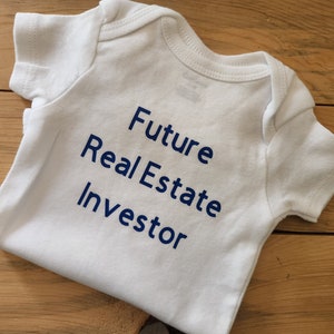 Future Real Estate Investor Baby Clothes, Real Estate Investor Baby Gift, Real Estate Investor Shirt, Real Estate Investor Gift, New Baby image 7