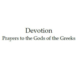 Puede incluir: Portada de libro con el título "Devotion: Oraciones a los dioses de los griegos"