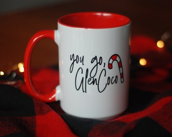 Glen Coco Mug | Coffee Cup | Movie Buff Mug | You Go Glen Coco | Handmade