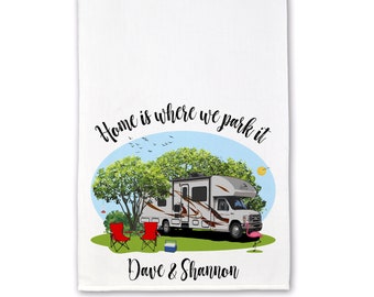 Personalized Terry Cloth Towel, Home is Where We Park It, Class C Motorhome Decor, 15" X 25"