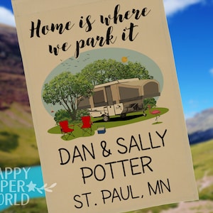 Personalized Camping Flag, &quot;Home is where we park it&quot;, Pop Up Trailer Flag, RV Camping Sign, Custom Camper Flag, Camp Decor