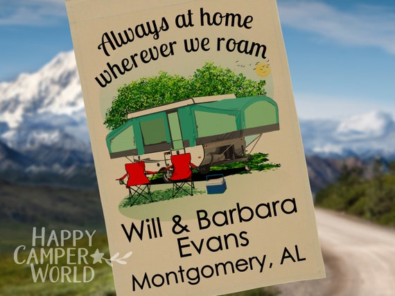 Trailer World Montgomery Al >> Always At Home Wherever We Roam Personalized Pop Up Trailer Camping Flag A Frame Tent Trailer Camp Decor Trailer World Montgomery Al >> Always At Home Wherever We Roam Personalized Pop Up Trailer Camping Flag A Frame Tent Trailer Camp Decor