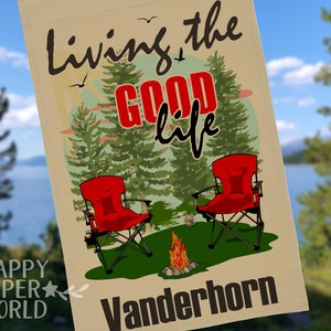 Living the Good Life, Personalized Camping Flag with Campfire, Camp Chairs and an Outdoor Scene, Choose Red or Blue Chairs, On Tan Fabric